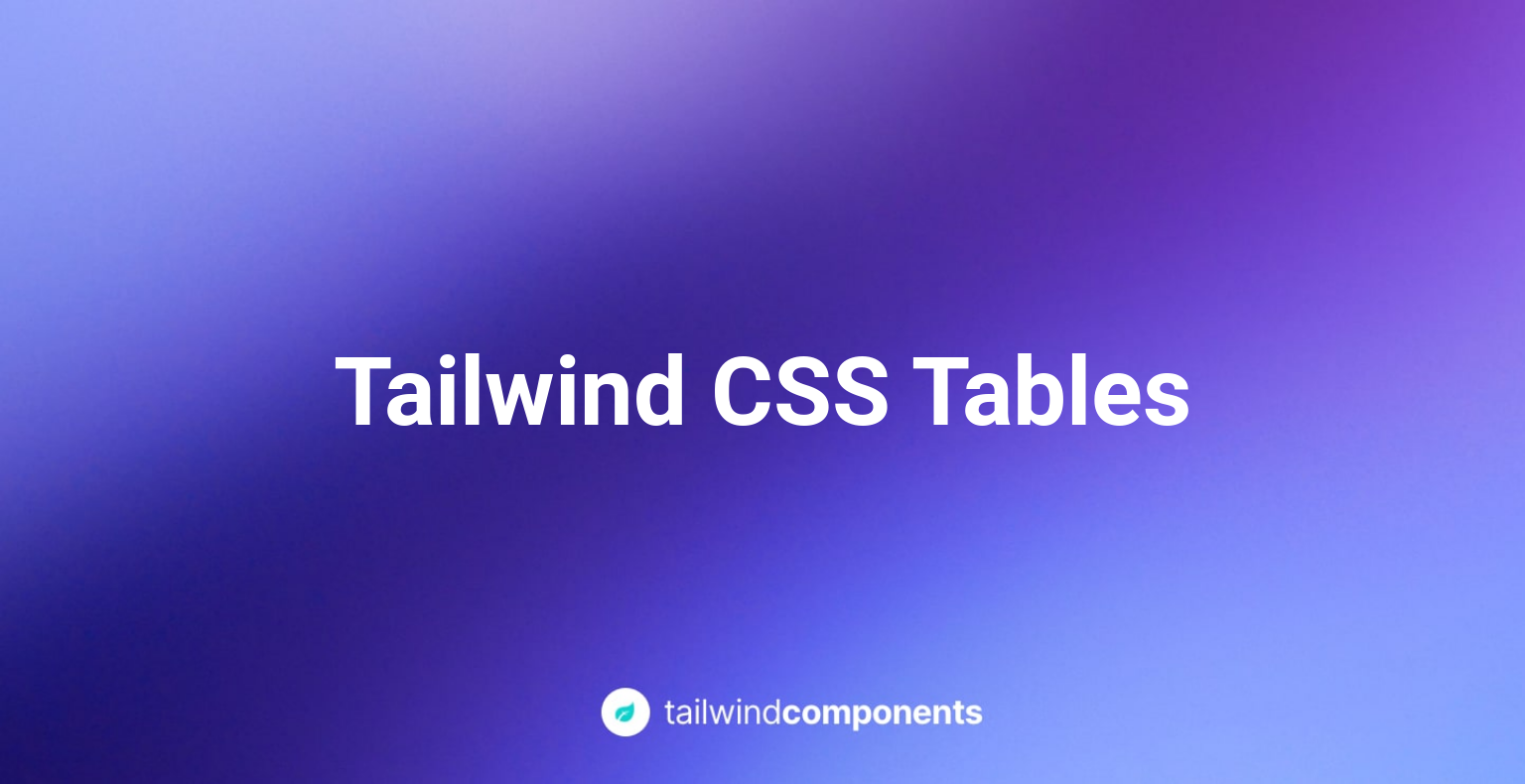 Tailwind CSS Tables Image